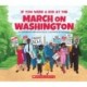 If You Were a Kid at the March on Washington