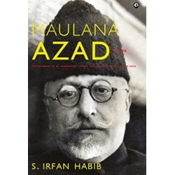 Maulana Azad: A Life