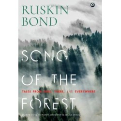 Song of the Forest: Tales from Here, There, and Everywhere