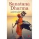 Sanatana Dharma: Understanding the Knowledge and Ethics of Hinduism