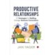 Productive Relationships: 57 Strategies for Building Stronger Business Connections