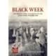 Black Week: The British Army and Defeat in the Anglo-Boer War 1899-1900