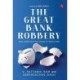 The Great Bank Robbery: NPAs, Scams, and the Future of Regulation