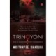 Trinoyoni: The Slaughterer of Sonagachi