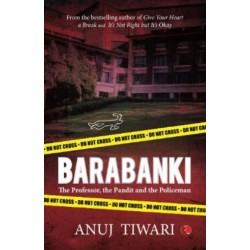 Barabanki: The Professor The Pandit and The Policeman