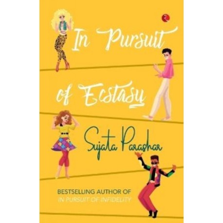 In Pursuit of Ecstasy