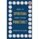 What Is Spiritual about Being Punctual?