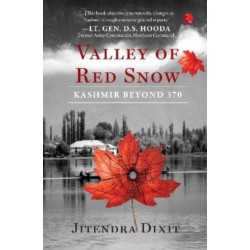 The Valley of Red Snow: Kashmir Beyond 370