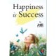 Happiness Is Success
