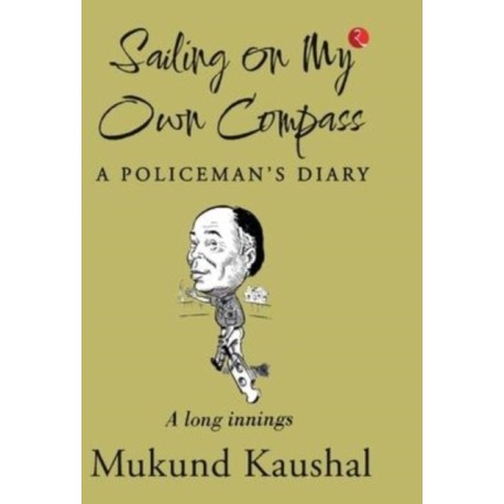 Sailing on My Own Compass (Hb)