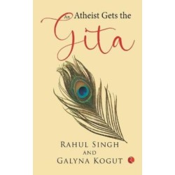 An Atheist Gets the Gita