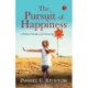 PURSUIT OF HAPPINESS: A BOOK OF STUDIES AND STROWINGS