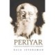 Periyar: The Political Biography of E.V. Ramasamy
