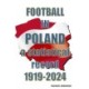 Football in Poland : A statistical record 1919-2024
