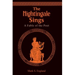 The Nightingale Sings: A Fable of the Poet