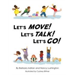Let's Move! Let's Talk! Let's Go!