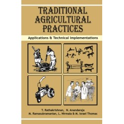 Traditional Agricultural Practices: Applications and Technical Implementations