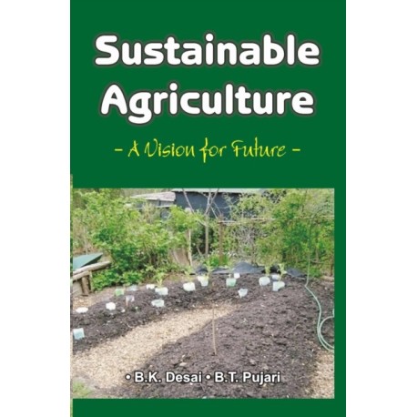 Sustainable Agriculture: A Vision for Future