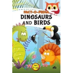 Fact-O-Pedia Dinosaurs and Birds
