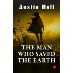 The Man Who Saved the Earth