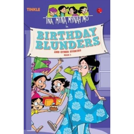 Ina Mina Mynah Mo Birthday Blunders: And Other Stories