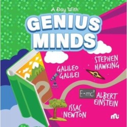 A Day With Genius Minds: Stephen Hawking, Galileo, Newton and Einstein