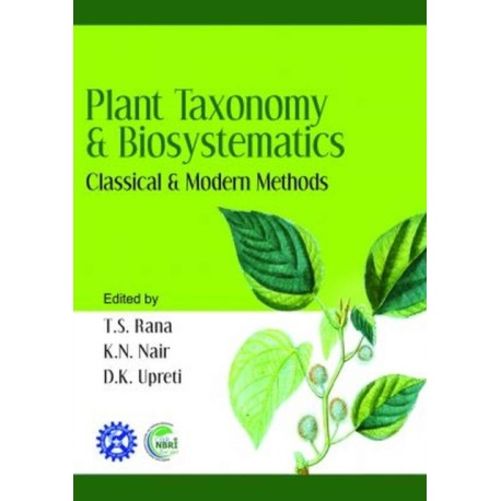 Plant Taxonomy and Biosystematics: Classical and Modern Methods