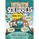 The Dead Sea Squirrels Set Books 10--12: Risky River Rescue / A Twisty-Turny Journey / BabbleLand Breakout
