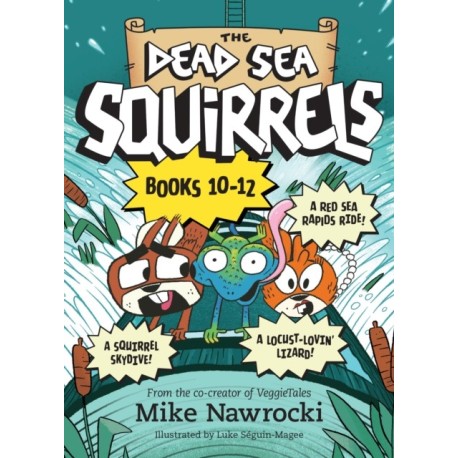 The Dead Sea Squirrels Set Books 10--12: Risky River Rescue / A Twisty-Turny Journey / BabbleLand Breakout