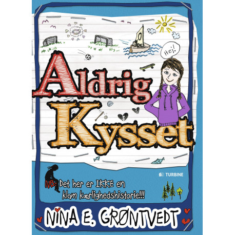 Aldrig kysset: NB: Det her er ikke en klam kærlighedshistorie!
