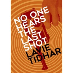 No One Hears the Last Shot
