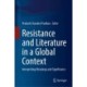 Resistance and Literature in a Global Context: Interpreting Meanings and Significance