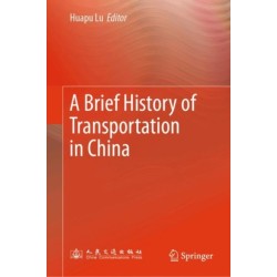 A Brief History of Transportation in China