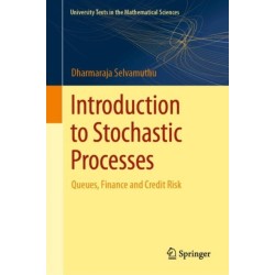 Introduction to Stochastic Processes: Queues, Finance, and Credit Risk