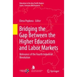 Bridging the Gap Between the Higher Education and Labor Markets: Relevance of the Fourth Industrial Revolution