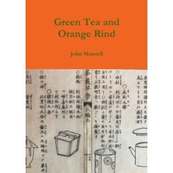 Green Tea and Orange Rind