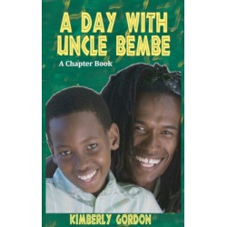 A Day with Uncle Bembe