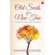 Old Seeds of a New Tree: A Book of Hindi-English Poems