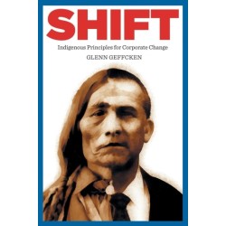 Shift: Indigenous Principles for Corporate Change