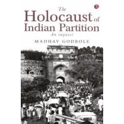 Holocaust of Indian Partition