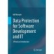 Data Protection for Software Development and IT: A Practical Introduction