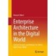 Enterprise Architecture in the Digital World: Central Concepts and Methods for EAM in Agile Project Work