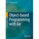 Object-based Programming with Go