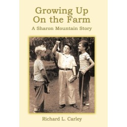 Growing Up on the Farm: A Sharon Mountain Story