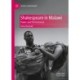Shakespeare in Malawi: Power and Performance