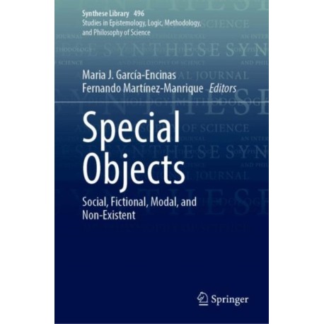 Special Objects: Social, Fictional, Modal, and Non-Existent