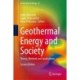 Geothermal Energy and Society: Theory, Methods and Applications