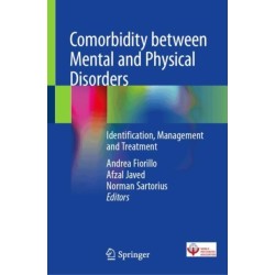 Comorbidity between Mental and Physical Disorders: Identification, Management and Treatment