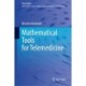 Mathematical Tools for Telemedicine