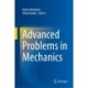 Advanced Problems in Mechanics